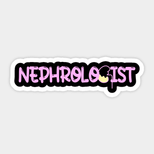 Nephrologist, doctor, kidney - pink Sticker